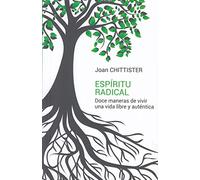 Espiritu Radical: Doce maneras de vivir una vida libre y auténtica: 393 (El Pozo de Siquem)