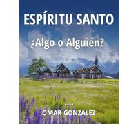 Espíritu Santo ¿Algo o Alguien?