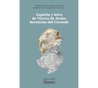 Espíritu y letra de Teresa de Jesús: herencias del Carmelo: 11 (Acta Humanitatis)