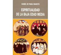 Espiritualidad de la baja Edad Media: Siglos XIII-XV