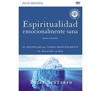 Espiritualidad Emocionalmente Sana - Estudio En DVD: Es Imposible Tener Madurez Espiritual Si Somos Inmaduros Emocionalmente [USA]
