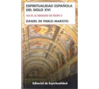 Espiritualidad Española Del Siglo Xvi. Vol Iii