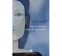 Espiritualidad para la depresión: 158 (Caminos)