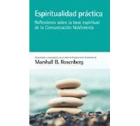 Espiritualidad Practica: Reflexiones Sobre La Base Espiritual De La Co