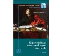 ESPIRITUALIDAD SACERDOTAL SEGUN SAN PABLO (C.E.E. CLERO)