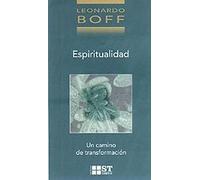 Espiritualidad. un Camino De Transformacion: 36 (ST Breve)