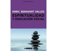 Espiritualidad y educación social: 281 (Manuales)