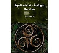 Espiritualidad y Teología Druídica
