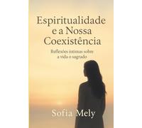 Espiritualidade e a Nossa Coexistência