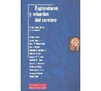 Esplendores Y Miserias Del Cerebro