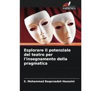 Esplorare il potenziale del teatro per l'insegnamento della pragmatica