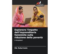Esplorare l'impatto dell'imprenditoria femminile sulla riduzione della povertà: in Bangladesh