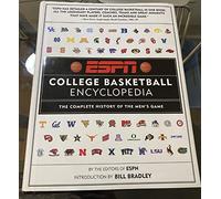 ESPN College Basketball Encyclopedia: The Complete History of the Men's Game