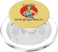 Esposa comerciante: No es la flexibilidad Que Crees Que es Graciosa Feminista PopSockets PopGrip para MagSafe