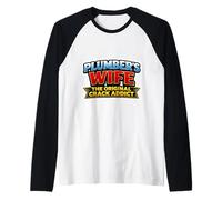 Esposa del Fontanero El Original Adicto al Crack Divertido Juego de Palabras Broma Broma Broma Camiseta Manga Raglan