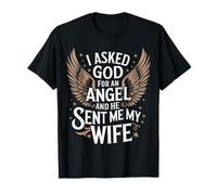 Esposa Le Pedí A Dios Un Ángel Y Él Me Envió A Mi Esposa Camiseta