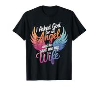 Esposa Le Pedí A Dios Un Ángel Y Él Me Envió A Mi Esposa Camiseta