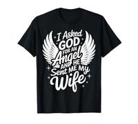 Esposa Le Pedí A Dios Un Ángel Y Él Me Envió A Mi Esposa Camiseta
