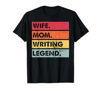 Esposa Mamá Escritura Leyenda Divertido Escritor Madre Mujeres Camiseta