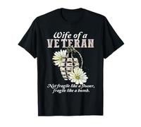 Esposa veterana no frágil como una Flor frágil como una Bomba Camiseta
