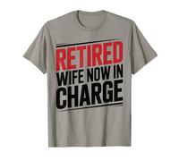 Esposo Jubilado Divertido Diciendo: Esposa Ahora a Cargo Camiseta