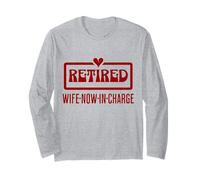 Esposo Jubilado Divertido Diciendo: Esposa Ahora a Cargo Manga Larga