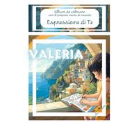 Espressione di Te - VALERIA: album da colorare personalizzato con il tuo nome di nascita - 20 disegni e 20 frasi motivazionali