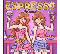 Espresso Moments Coloring Book: Bold and Easy Pop Concert Coloring Pages Featuring Sweet and Playful Fan Scenes for Adults, Teens Seeking Relaxation & Creative Fun