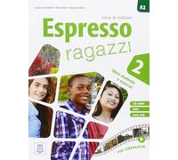ESPRESSO RAGAZZI 2 (LIBRO + CD AUDIO + DVD MULTIMEDIALE): Libro studente e esercizi + CD audio + DVD 2: Vol. 2 (SIN COLECCION)