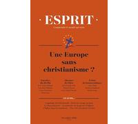 Esprit - Une Europe sans christianisme ?: Novembre 2018