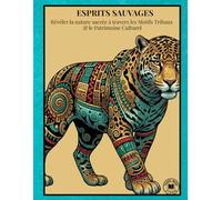 Esprits Sauvages: Révéler la Nature Sacrée à travers les Motifs Tribaux & le Patrimoine Culturel (Animaux)