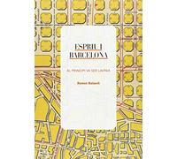 Espriu I Barcelona - Al Principi Va Ser Lavinia (Gent de Barcelona)