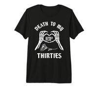 Esqueleto de Death To My Thirties 30s Que Cumple 40 años Camiseta Premium