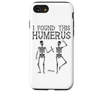 Esqueletos Que encontré Este húmero Halloween Carcasa para iPhone SE (2020) / 7/8