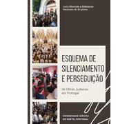 Esquema de Silenciamento e Perseguição de Obras Judaicas em Portugal