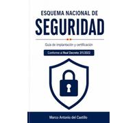 Esquema Nacional de Seguridad (ENS): Guía completa de implantación y certificación