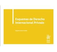Esquemas de Derecho Internacional Privado: 1 (Esquemas -Colombia-)