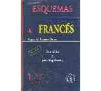 esquemas de frances: gramatica y usos lingüisticos (2ª ed.)