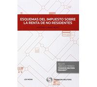 Esquemas del Impuesto sobre la Renta de no Residentes (Monografía)