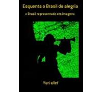 Esquenta O Brasil De Alegria (ebook)