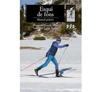 Esquí de fons: Manual pràctic: 15 (Manuals de muntanya)
