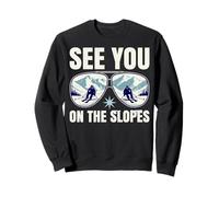 Esquí. Nos vemos en las pistas. Sudadera