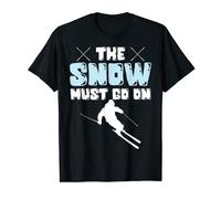 Esquiador Esquiador - La nieve debe continuar Camiseta