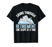 Esquiar a través de la jubilación una Pendiente a la Vez Camiseta