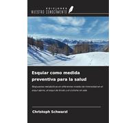 Esquiar como medida preventiva para la salud: Respuestas metabólicas en diferentes niveles de intensidad en el esquí alpino, el esquí de fondo y el ciclismo en sala