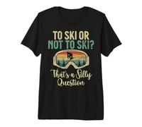 Esquiar o no Esquiar eso es una Pregunta tonta Esquí acuático Camiseta Premium