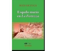 Esquilo Murio En La Fortezza