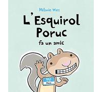 Esquirol Poruc Fa Un Amic