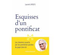 Esquisse d'un pontificat: Les chemins ouverts par les premières paroles du pape Léon XIV
