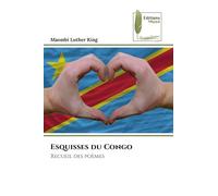 Esquisses du Congo: Recueil des poèmes